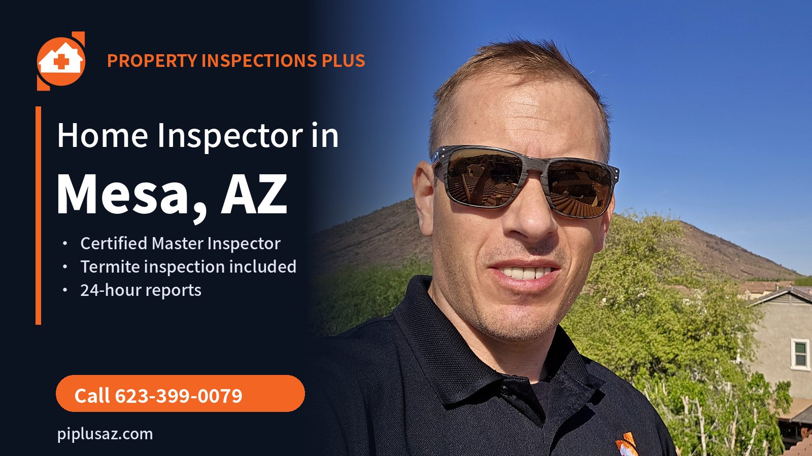 Home inspector in Mesa, AZ - Property Inspections Plus, Certified Master Inspector Dan Pierce