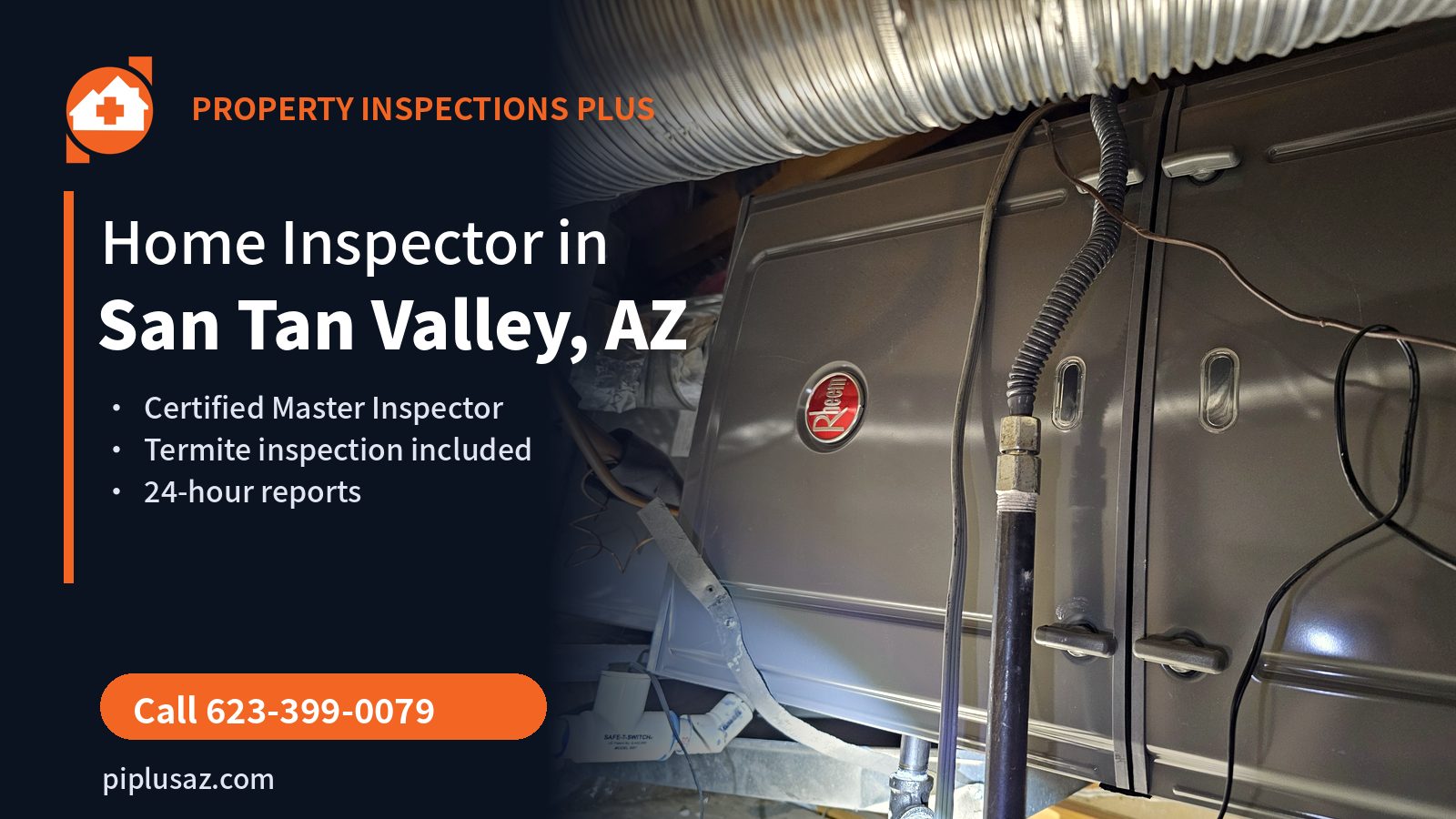 Home inspector in San Tan Valley, AZ - Property Inspections Plus, Certified Master Inspector Dan Pierce